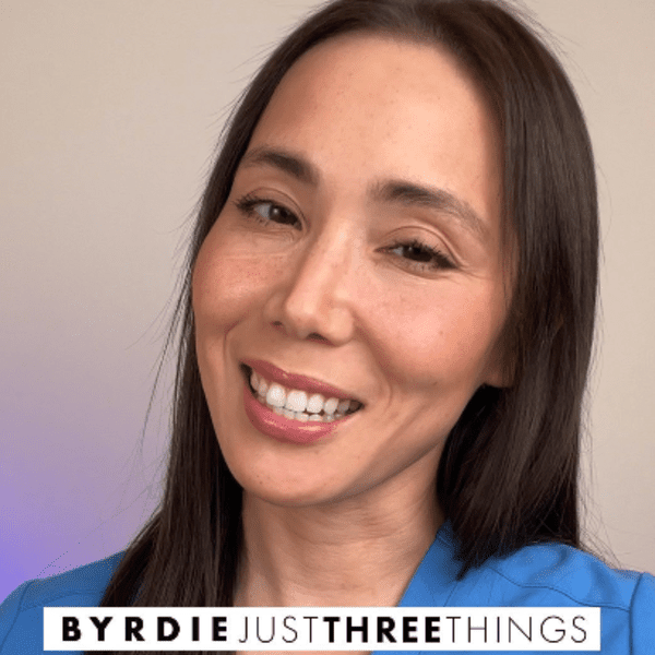 Just Three Things with Dr. Mamina